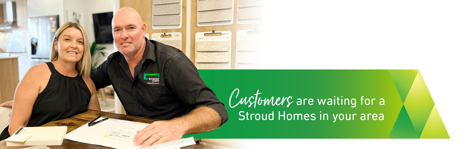 Stroud Homes franchise banner — your customers are already waiting